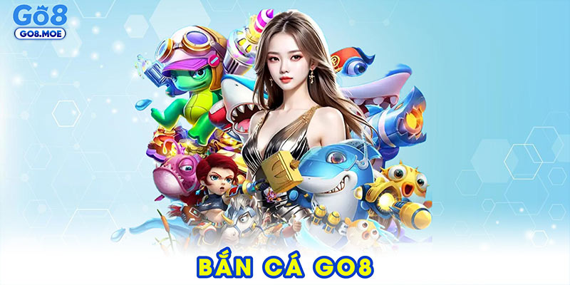 Bắn cá GO8