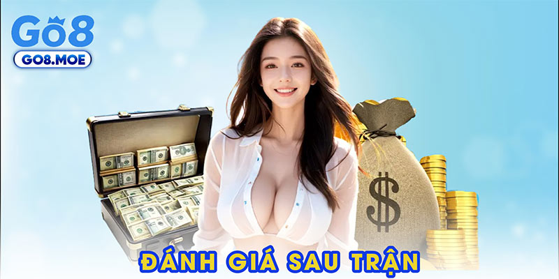 Đánh giá sau trận
