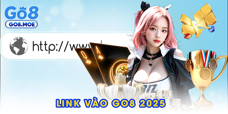 Link vào GO8 2025