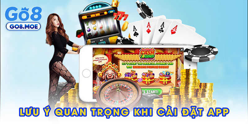 Lưu ý quan trọng khi cài đặt app