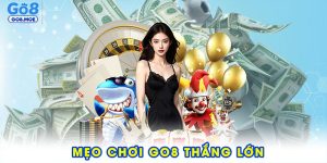 Mẹo chơi GO8 thắng lớn
