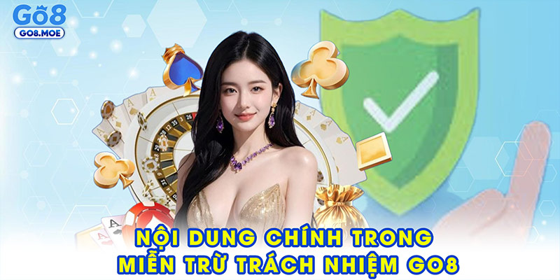 Nội dung chính trong miễn trừ trách nhiệm GO8