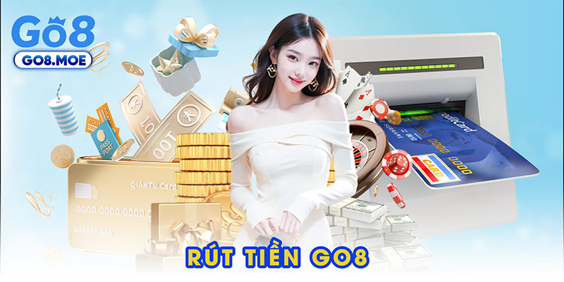 Rút tiền GO8