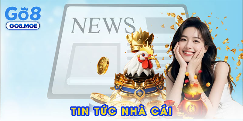 Tin tức nhà cái
